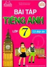 Bài tập Tiếng Anh Lớp 7 - Có đáp án - Unit 7+8+9 - Bùi Văn Vinh
